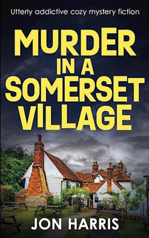 MURDER IN A SOMERSET VILLAGE