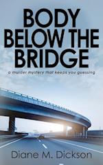 Body below the Bridge