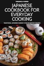 JAPANESE COOKBOOK FOR EVERYDAY COOKING 