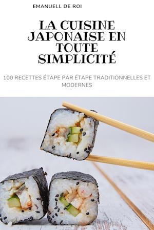 LA CUISINE JAPONAISE EN TOUTE SIMPLICITÉ