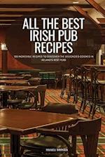 ALL THE BEST IRISH PUB RECIPES