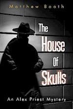The House of Skulls