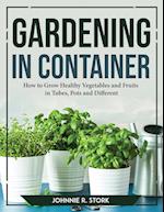 GARDENING IN CONTAINER