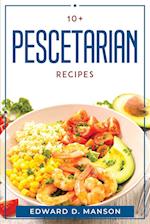 10+ PESCETARIAN RECIPES 