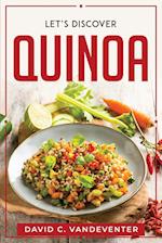 LET'S DISCOVER QUINOA 