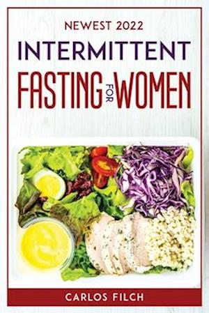 NEWEST 2022 INTERMITTENT FASTING FOR WOMEN