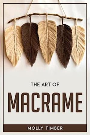 THE ART OF MACRAME