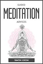 GUIDED MEDITATION ADVICES 