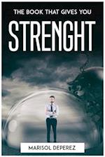 THE BOOK THAT GIVES YOU STRENGHT 