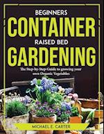 Beginners Container Raised Bed Gardening