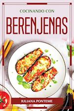 COCINANDO CON BERENJENAS