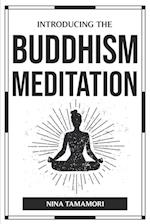 INTRODUCING THE BUDDHISM MEDITATION 