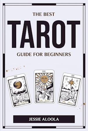 THE BEST TAROT GUIDE FOR BEGINNERS