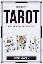 THE BEST TAROT GUIDE FOR BEGINNERS 