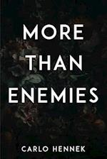 More Than Enemies 