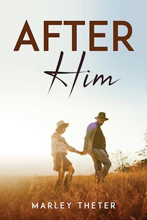 AFTER HIM