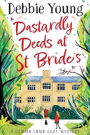 Dastardly Deeds at St Bride's