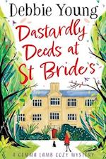 Dastardly Deeds at St Bride's 