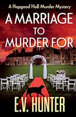 A Marriage To Murder For 