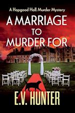 A Marriage To Murder For 