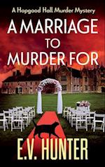 A Marriage To Murder For 