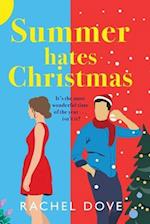 Summer Hates Christmas 