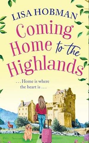 Coming Home to the Highlands