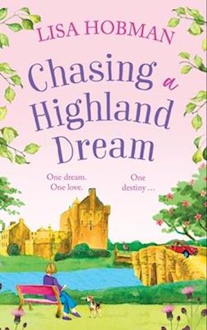 Chasing a Highland Dream