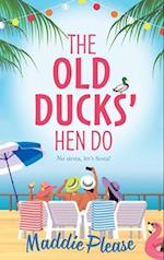 The Old Ducks' Hen Do 