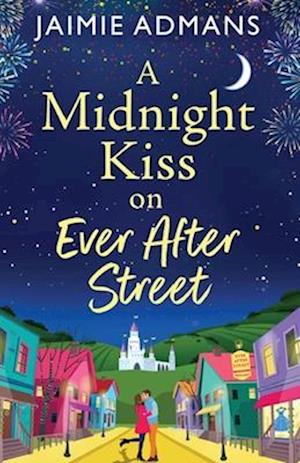 A Midnight Kiss on Ever After Street