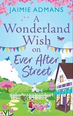 A Wonderland Wish on Ever After Street