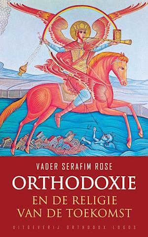 Orthodoxie en de religie van de toekomst