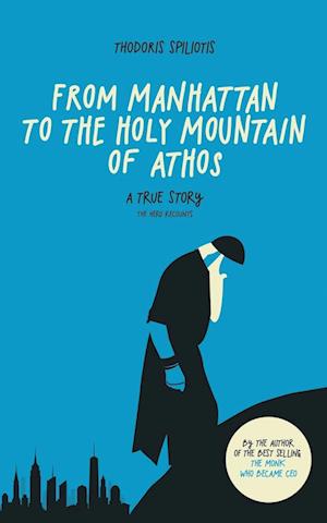 From Manhattan to the Holy Mountain of Athos