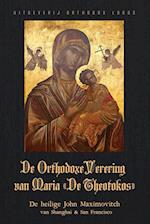 De Orthodoxe Verering van Maria 'De Theotokos'