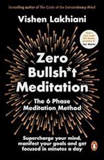 Zero Bullsh*t Meditation