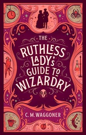 Ruthless Lady's Guide to Wizardry