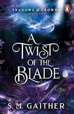 Twist of the Blade