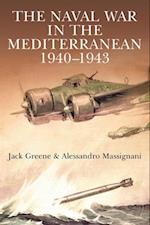 The Naval War in the Mediterranean, 1940-1943