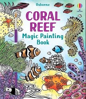 Coral Reef Magic Painting Book