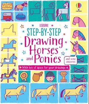 Step-By-Step Drawing Horses and Ponies