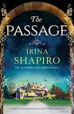 The Passage: A completely unforgettable page-turner full of mystery and emotion 