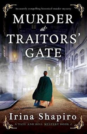 Murder at Traitors' Gate