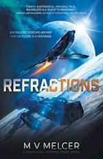 Refractions: A completely gripping space opera 
