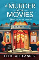 A Murder at the Movies: A Secret Bookcase Mystery 