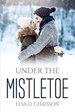 Under The Mistletoe 