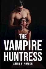 The Vampire Huntress 