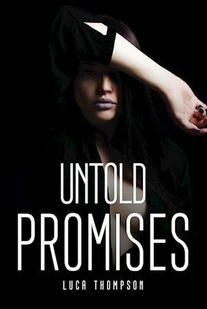 UNTOLD PROMISES