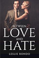 Between Love And Hate 