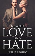 Between Love And Hate 