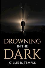 Drowning In The Dark 